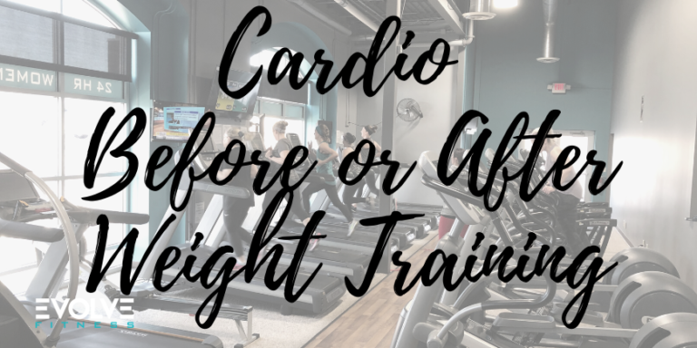 Cardio Before Or After Weight Training